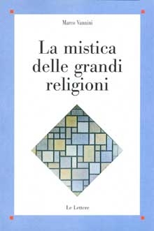 La mistica delle grandi religioni