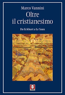 Oltre il cristianesimo - Ristampa 2025