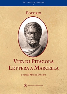 Porfirio: Vita di Pitagora – Lettera a Marcella