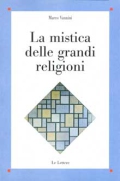 La mistica delle grandi religioni