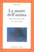La morte dell’anima. Dalla mistica alla psicologia